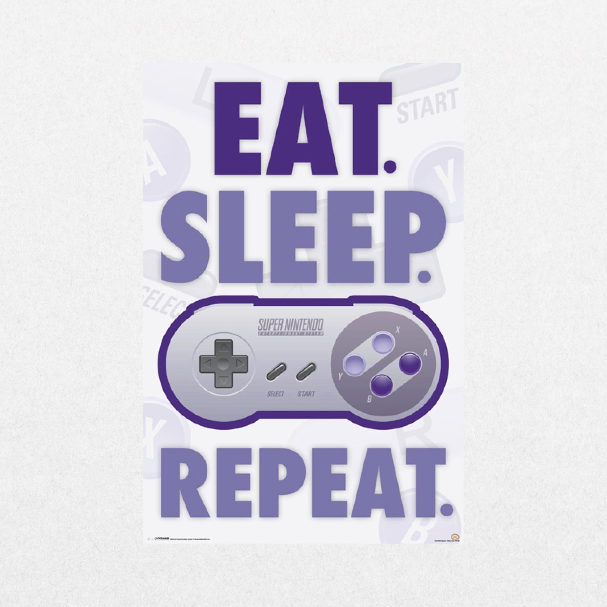Nintendo - Eat, Sleep, Game, Repeat - El Cartel