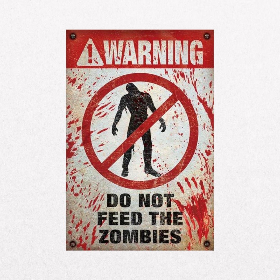 Warning - DoNotFeedtheZombies - el cartel