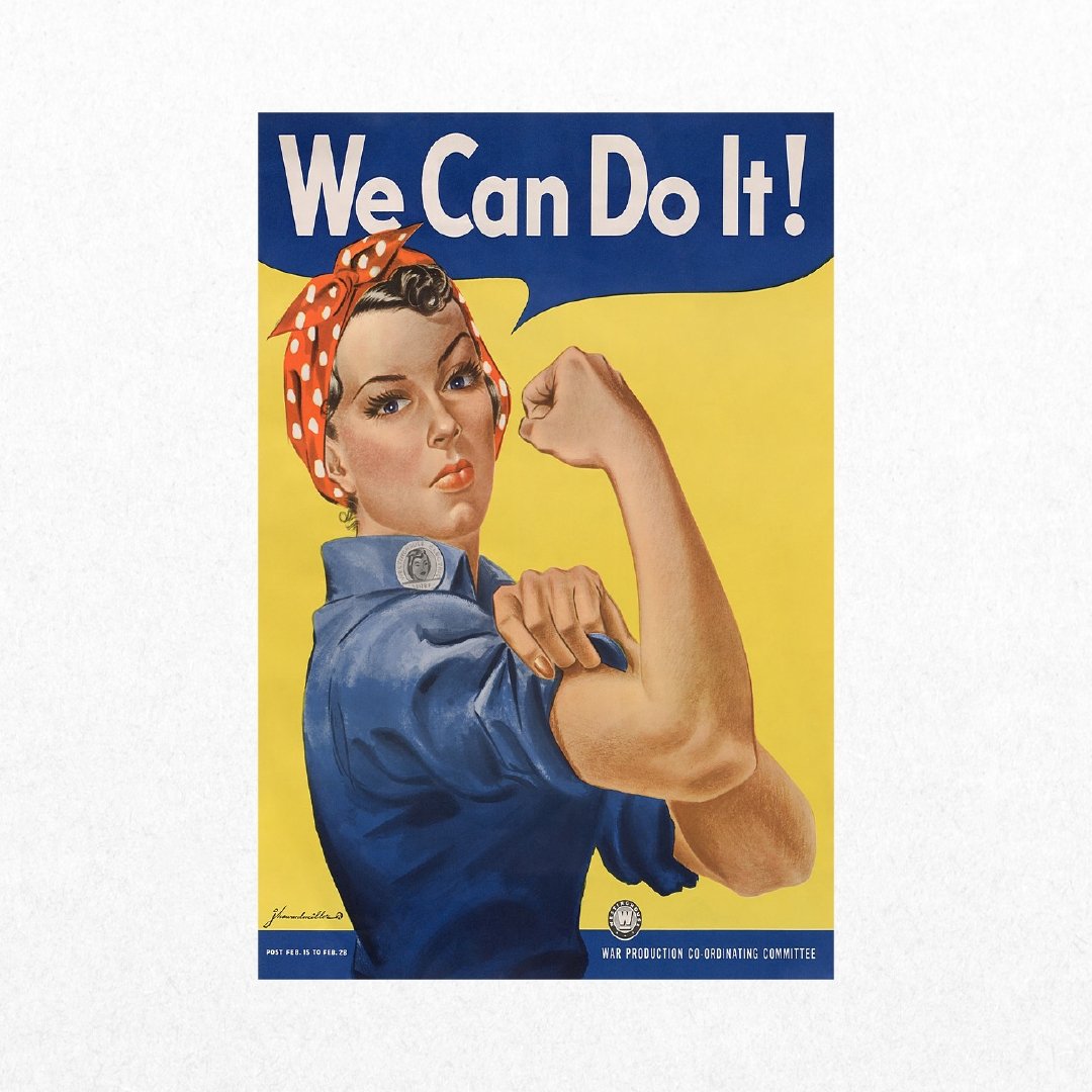 We Can Do It - Rosie the Riveter - War Advertising 1943 - El Cartel