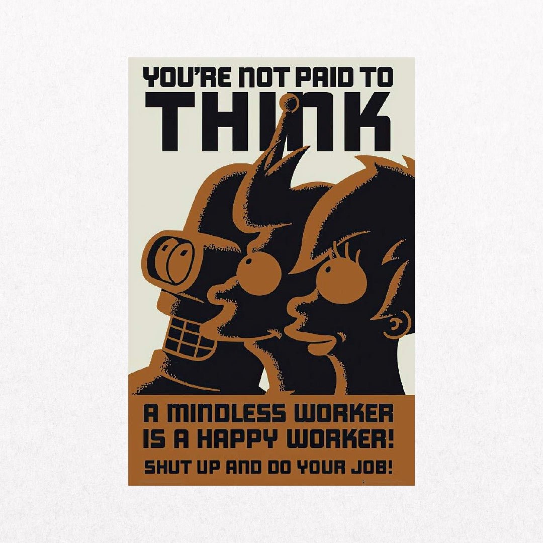 Futurama - NotPaidtoThink - el cartel