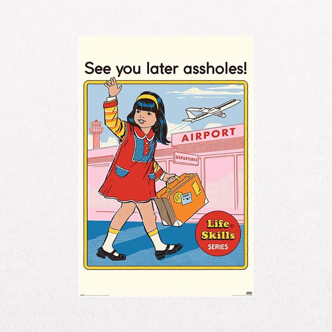 StevenRhodes - SeeYouLaterAssholes - el cartel