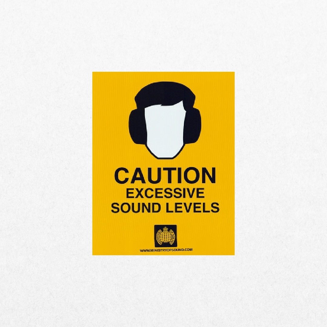 Caution - Excessive Sound Levels - El Cartel